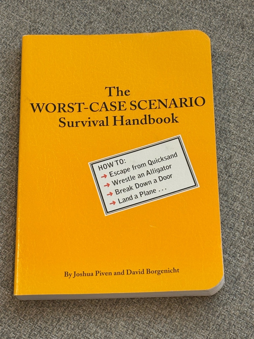 The Worst-Case Scenario Survival Handbook